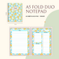 Notepad - Fold Duo Planner -Floral Series 01